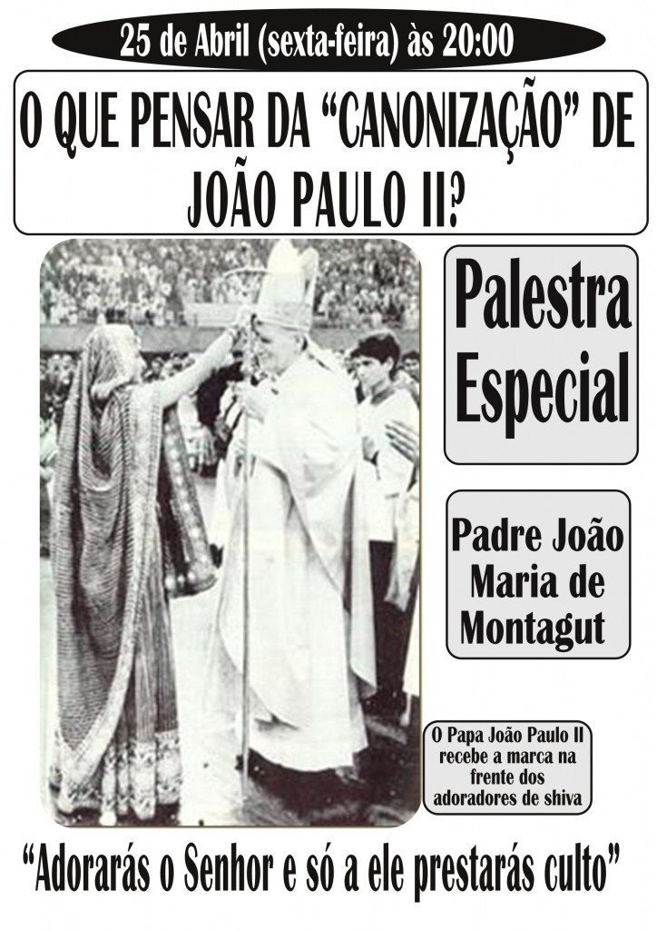 Palestra - O que pensar sobre a "canonização" de João Paulo II?